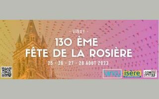 26 et 27 août 2023 – Vinay (38) – Fête de la Rosière